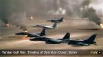 Operation Desert Storm - Start of Gulf War (1990)